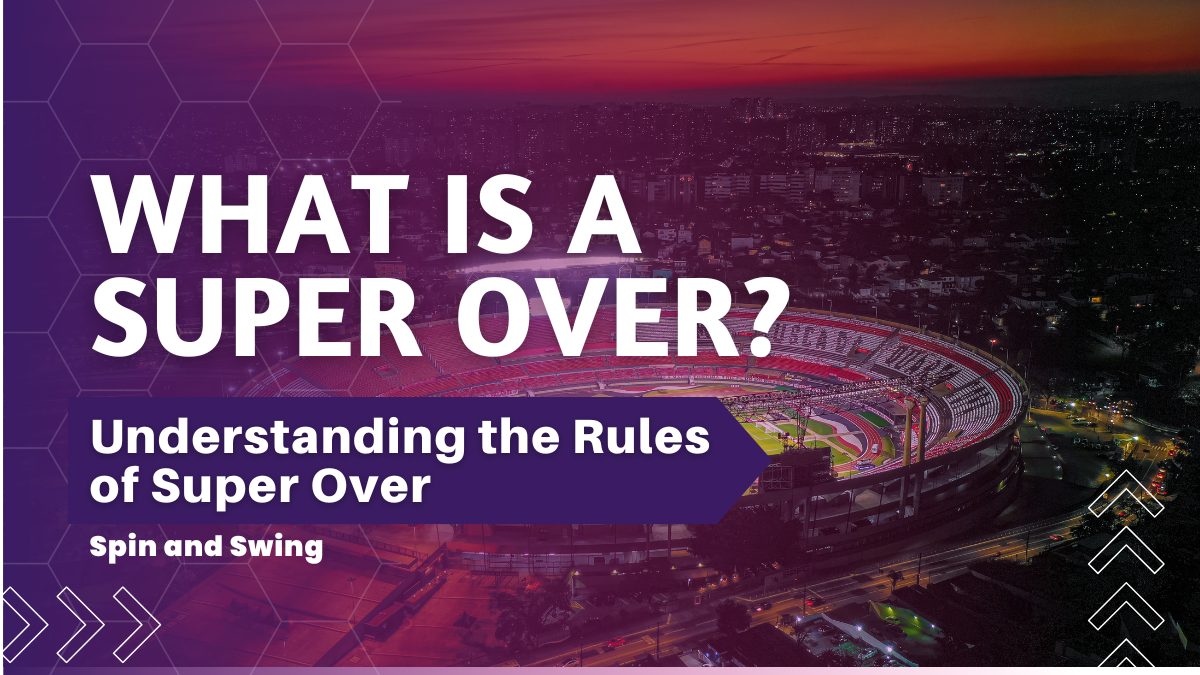 What is a Super Over?