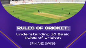 Rules of Cricket: