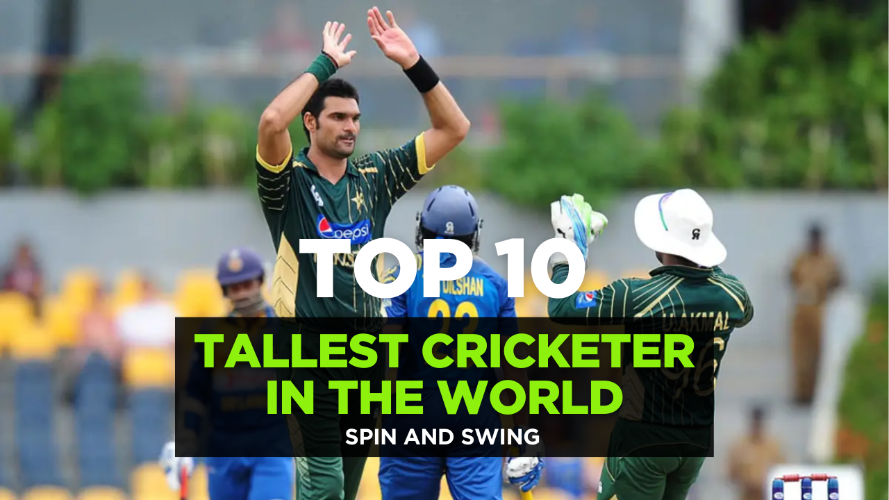 Tallest Cricketer in the World